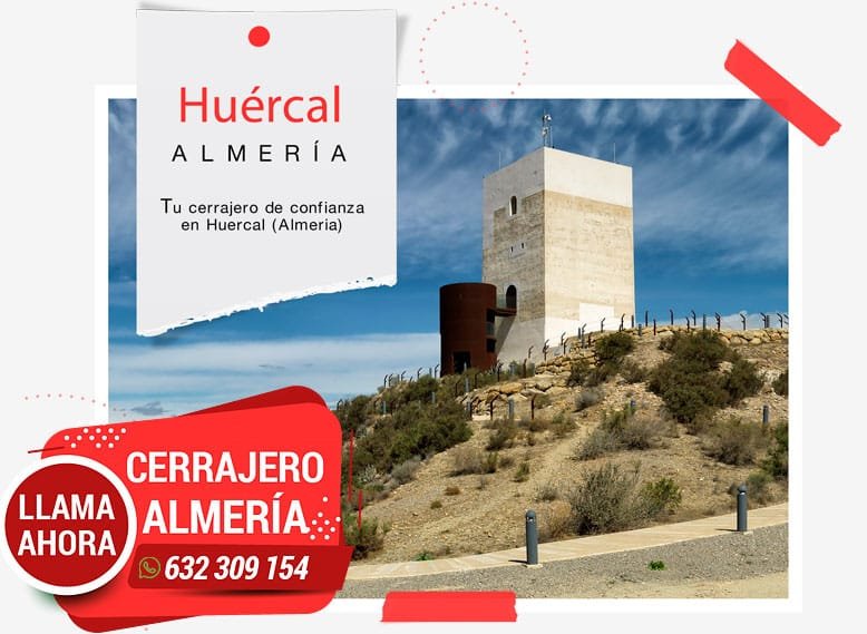 Cerrajero en Huércal Urgente 24 horas todos los días del año.